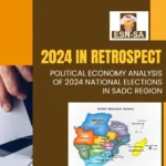 2024 in Retrospect Political Economy Analysis of 2024 National Elections in SADC Region